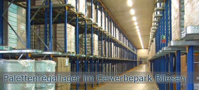 Palettenregallager - Gewerbepark Bliesen GmbH im Saarland (St. Wendel)